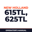 New Holland 615TL, 625TL Operators Manual
