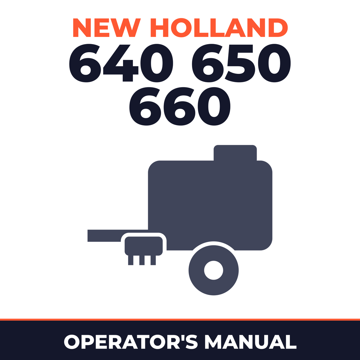 New Holland 640 650 660 Baler Operator's Manual
