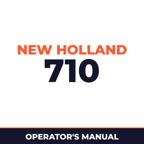 New Holland 710 Operators Manual