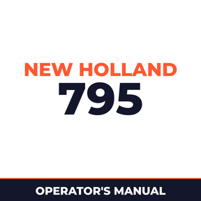 New Holland 795 Machine Operator's Manual