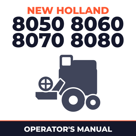 New Holland 8050 8060 8070 8080 Combine Operator's Manual