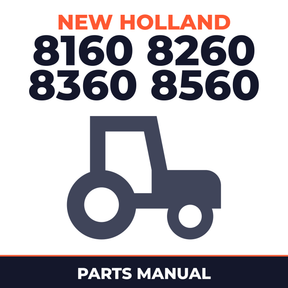 New Holland 8160 8260 8360 8560 Tractor Parts Manual