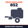 New Holland 852 Baler Operator's Manual