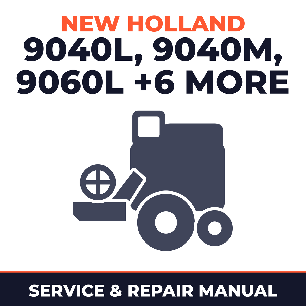 New Holland 9040L 9040M 9060L 9060LH 9080L 9080LH 9090L 9090LGE 9090LH Combine Service & Repair Manual