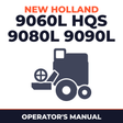 New Holland 9060L HQS 9080L 9090L Combine Operator's Manual