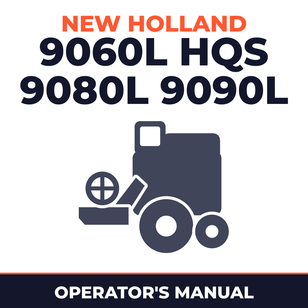 New Holland 9060L HQS 9080L 9090L Combine Operator's Manual