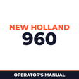 New Holland 960 Planter Operator's Manual