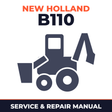 New Holland B110 Loader Backhoe Workshop Service Manual
