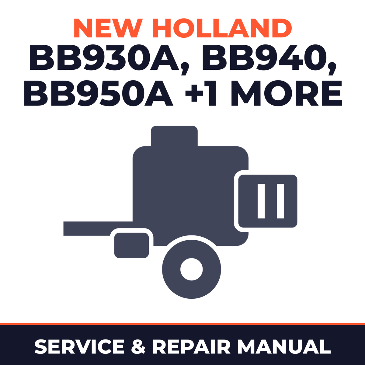 New Holland BB930A BB940 BB950A BB960A Baler Service & Repair Manual