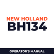 New Holland BH134 Operators Manual