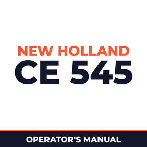 New Holland CE 545 Operators Manual