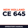 New Holland CE 645 Operators Manual