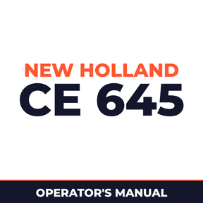 New Holland CE 645 Operators Manual