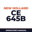 New Holland CE 645B Operators Manual