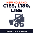 New Holland CE C185, L180, L185 Operators Manual