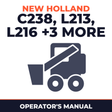 New Holland CE C238, L213, L216, L218, L220, L230 Operators Manual