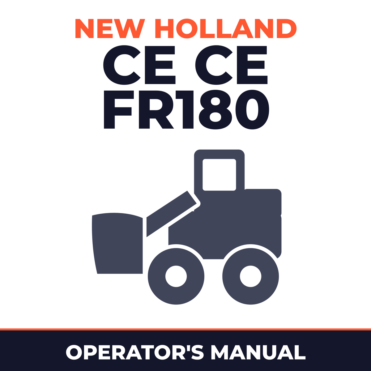 New Holland CE CE FR180 Wheel Loader Operators Manual