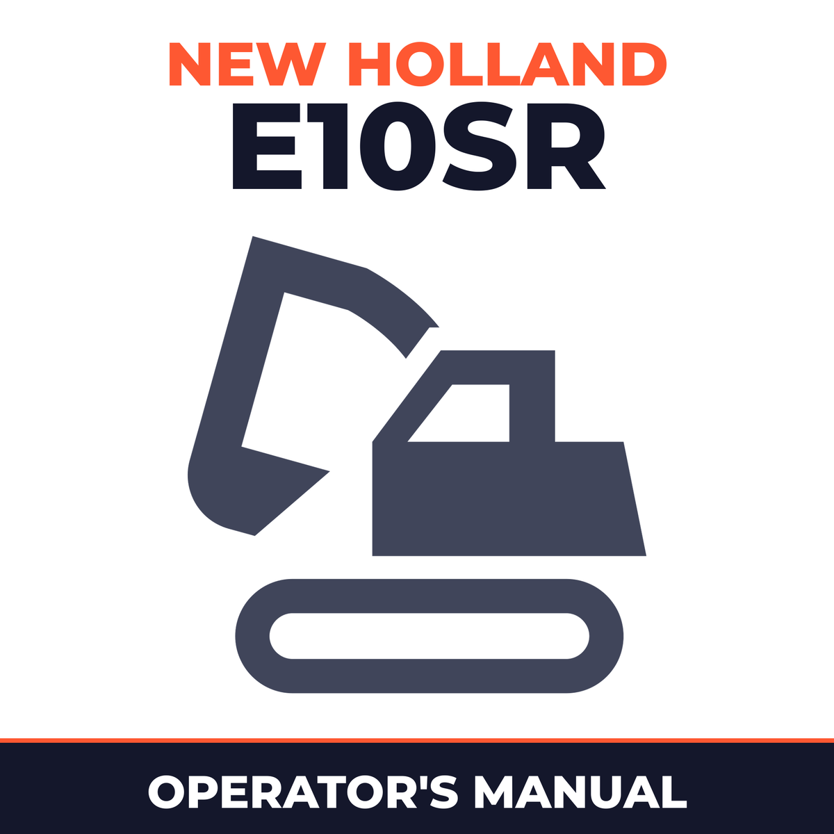 New Holland CE E10SR Operators Manual