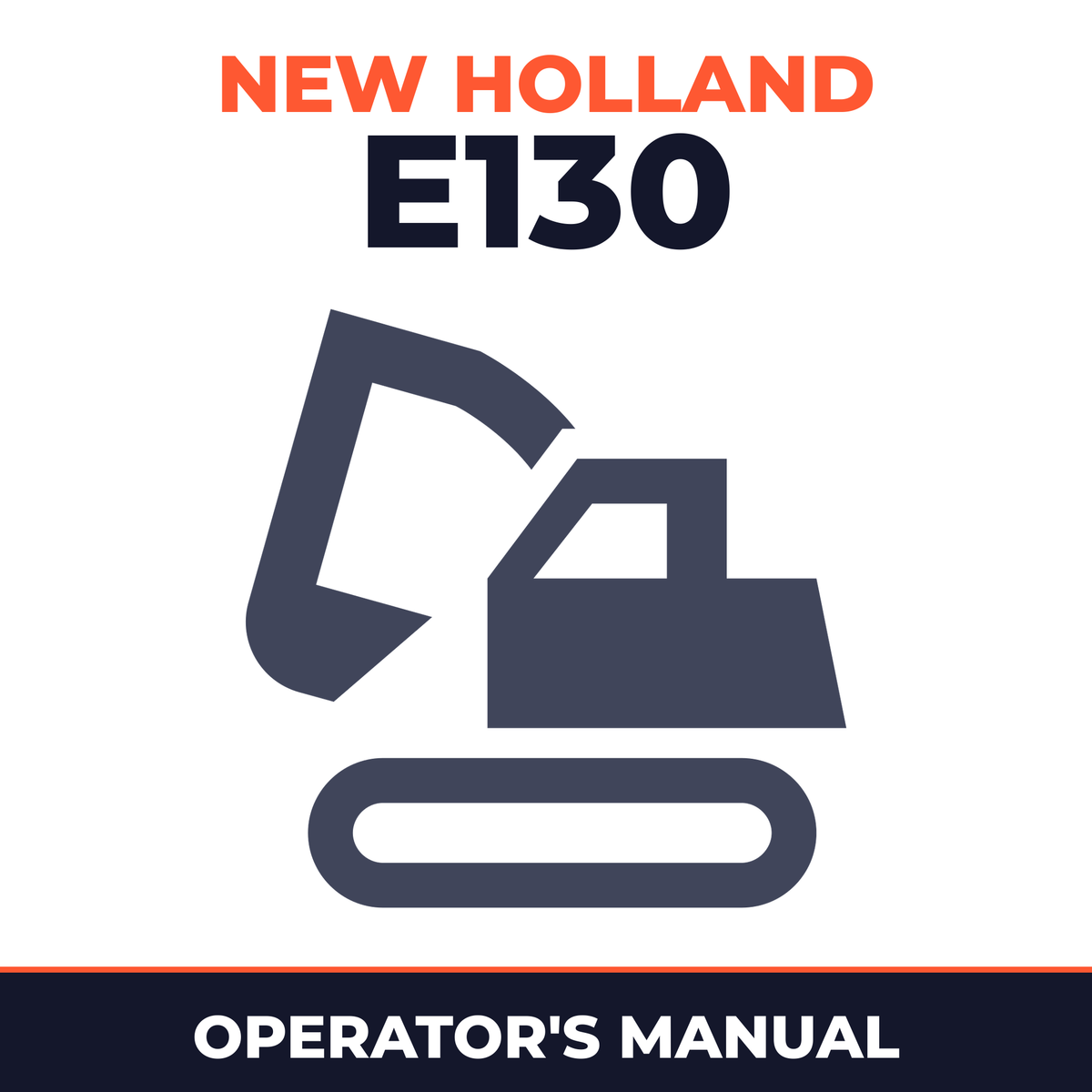 New Holland CE E130 Operators Manual