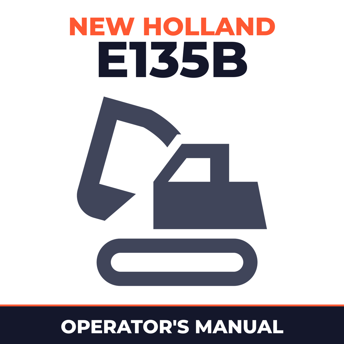 New Holland CE E135B Operators Manual