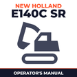 New Holland CE E140C SR Operators Manual