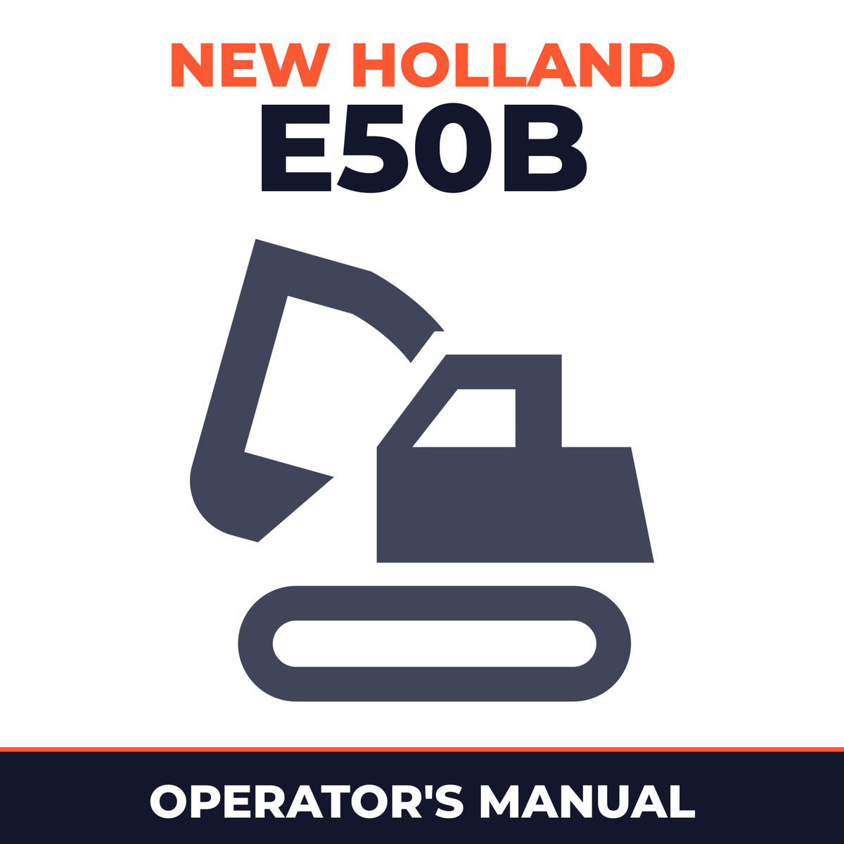 New Holland CE E50B Operators Manual