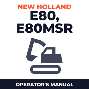 New Holland CE E80, E80MSR Operators Manual