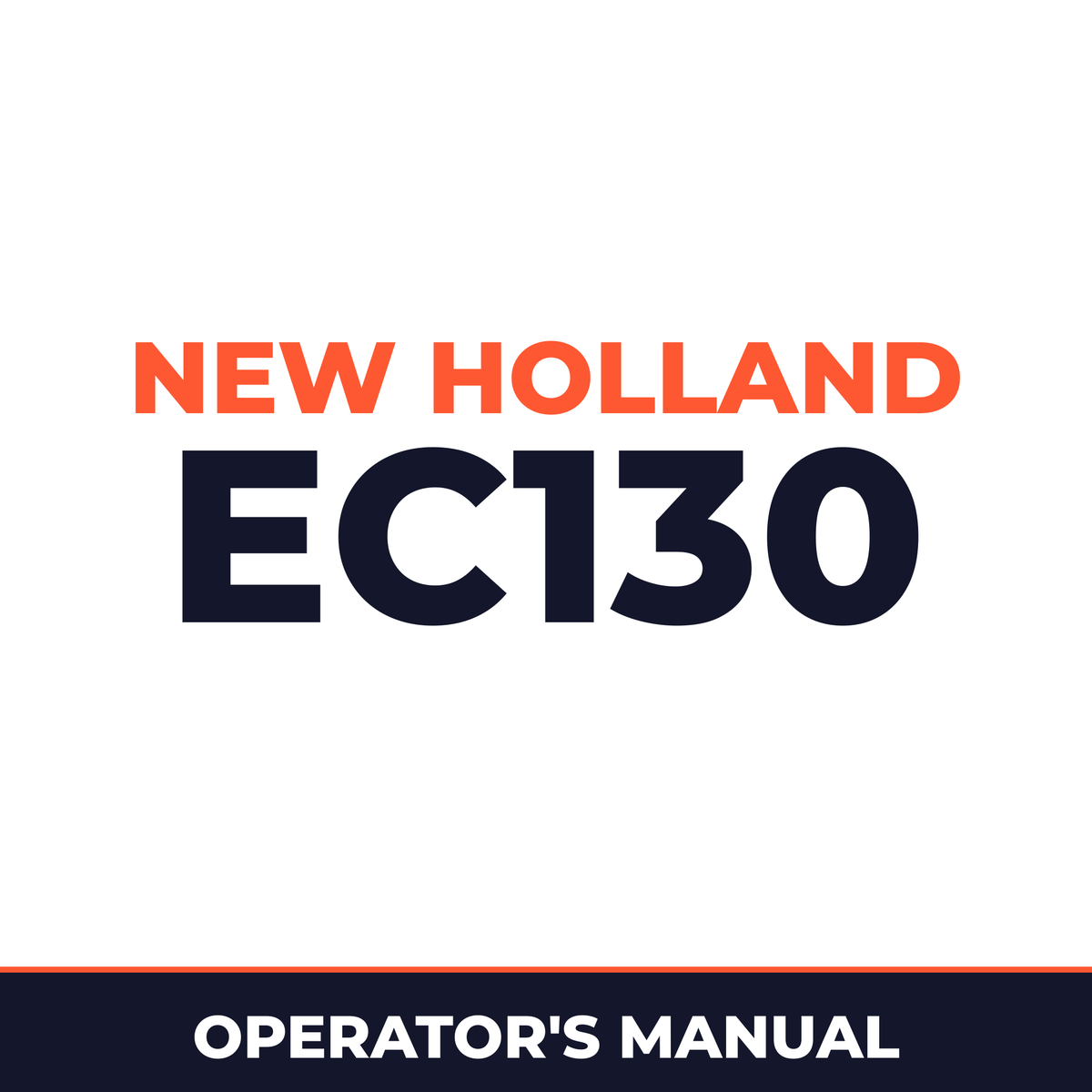 New Holland CE EC130 Operators Manual