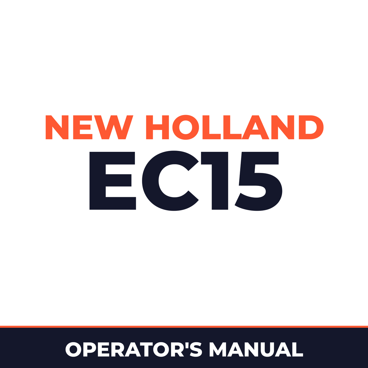 New Holland CE EC15 Operators Manual