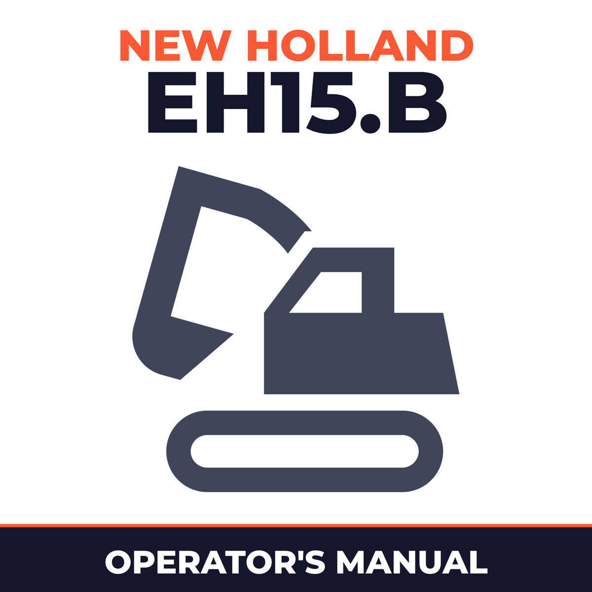 New Holland CE EH15.B Operators Manual