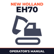 New Holland CE EH70 Operators Manual