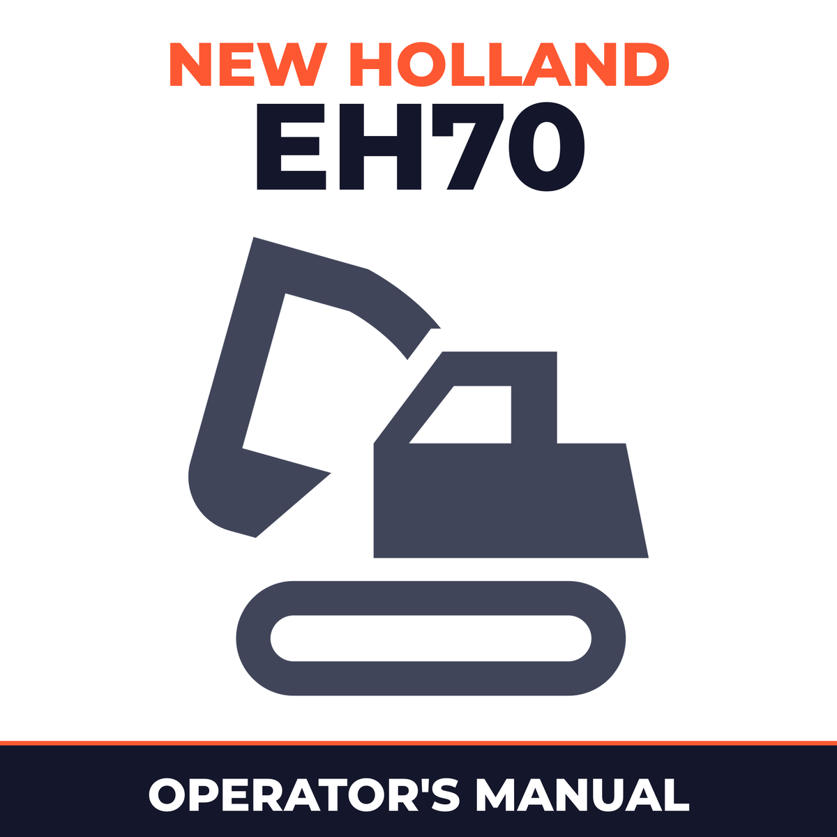 New Holland CE EH70 Operators Manual