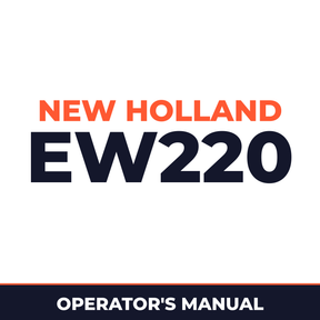 New Holland CE EW220 Operators Manual