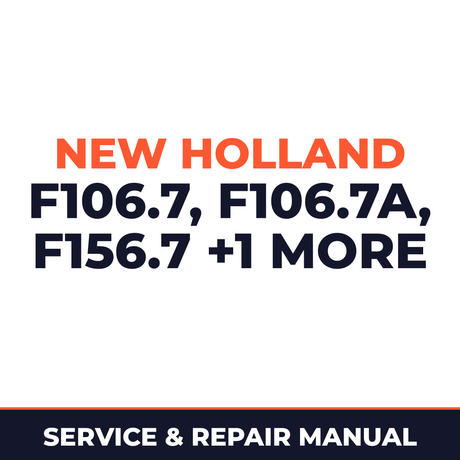 New Holland CE F106.7, F106.7A, F156.7, F156.7A Service Manual