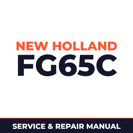 New Holland CE FG65C Service Manual