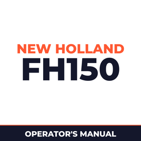 New Holland CE FH150 Operators Manual