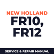New Holland CE FR10, FR12 Service Manual