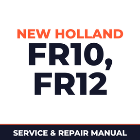 New Holland CE FR10, FR12 Service Manual