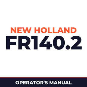 New Holland CE FR140.2 Operators Manual