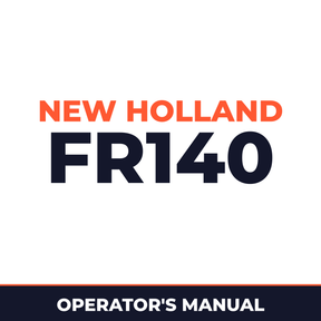 New Holland CE FR140 Operators Manual