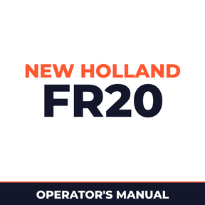 New Holland CE FR20 Operators Manual