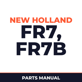 New Holland CE FR7, FR7B Parts Catalog