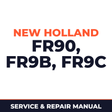 New Holland CE FR90, FR9B, FR9C Service Manual