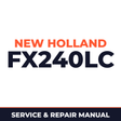 New Holland CE FX240LC Service Manual