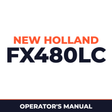 New Holland CE FX480LC Operators Manual