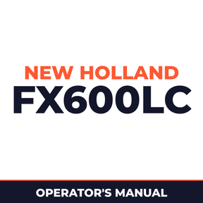 New Holland CE FX600LC Operators Manual