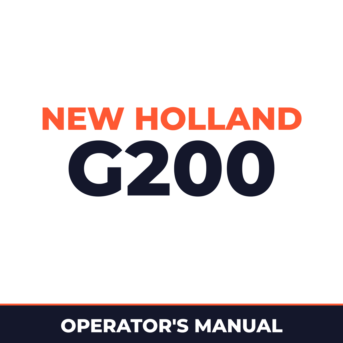 New Holland CE G200 Operators Manual