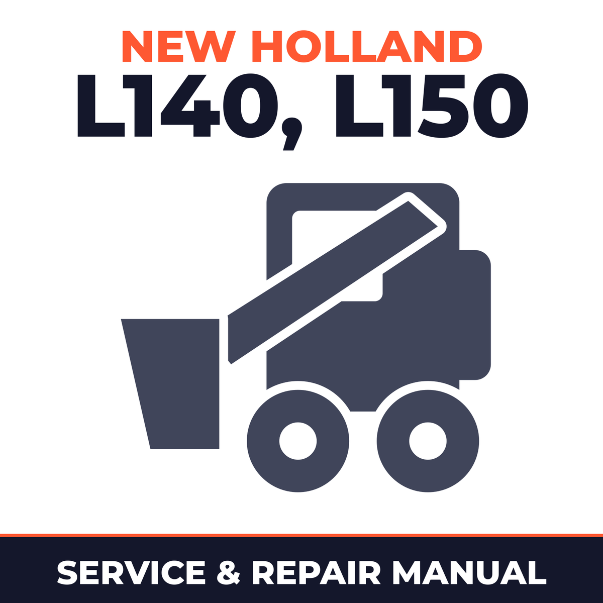 New Holland CE L140, L150 Service Manual