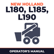 New Holland CE L180, L185, L190 Operators Manual