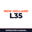 New Holland CE L35 Operators Manual